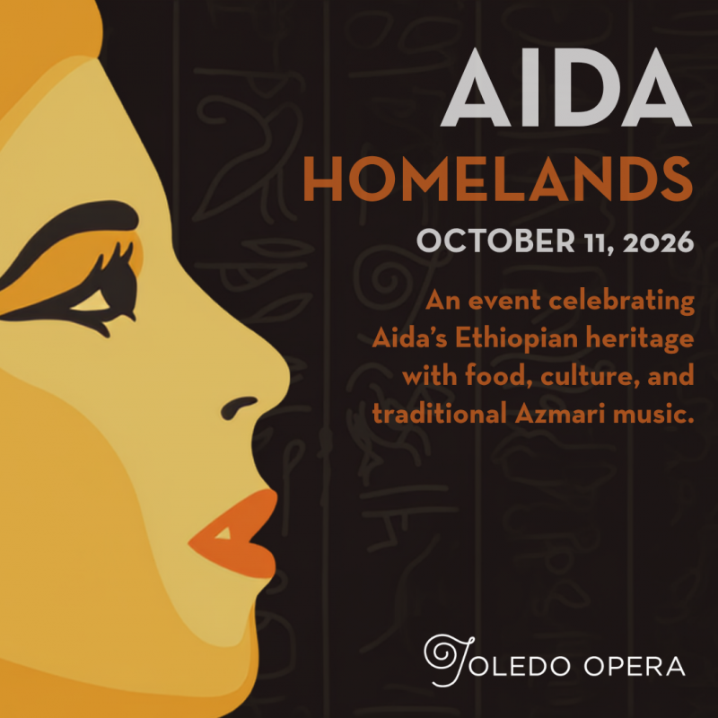 Thumbnail photo of Toledo Opera Presents Aida: Homelands, an Evening Exploring the Culture Behind Verdi’s Iconic Opera