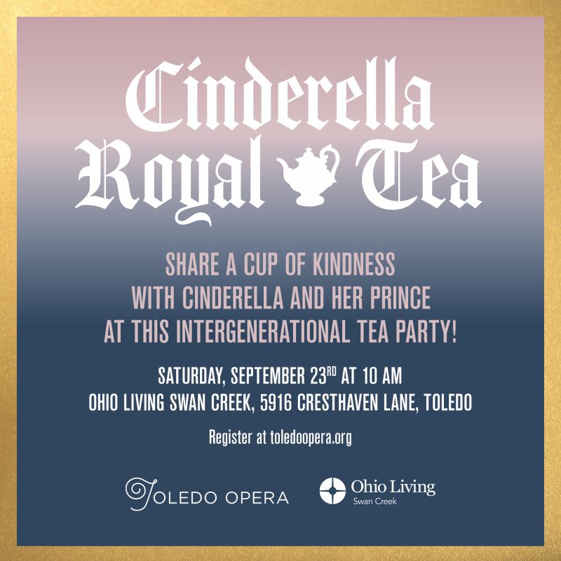 Thumbnail photo of Toledo Opera and Ohio Living Swan Creek to Hold Cinderella Royal-Tea 