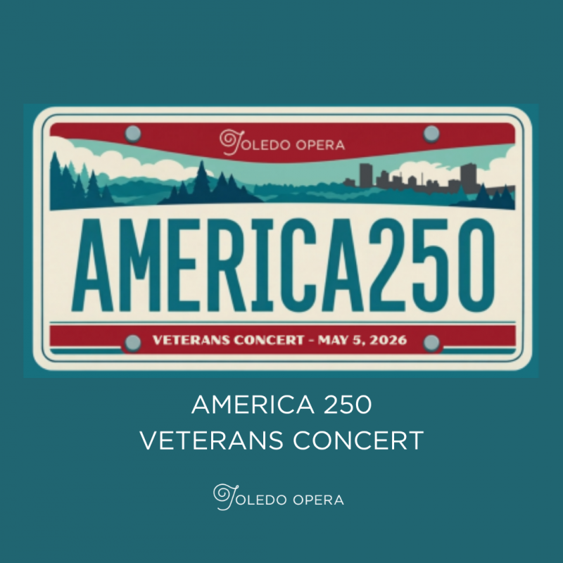 Thumbnail photo of Toledo Opera to Present “America 250 Veterans Concert” on May 5, 2026