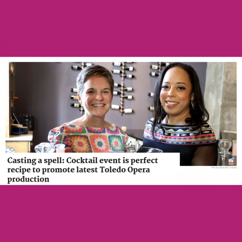 Thumbnail photo of Casting a spell: Cocktail event is perfect recipe to promote latest Toledo Opera production