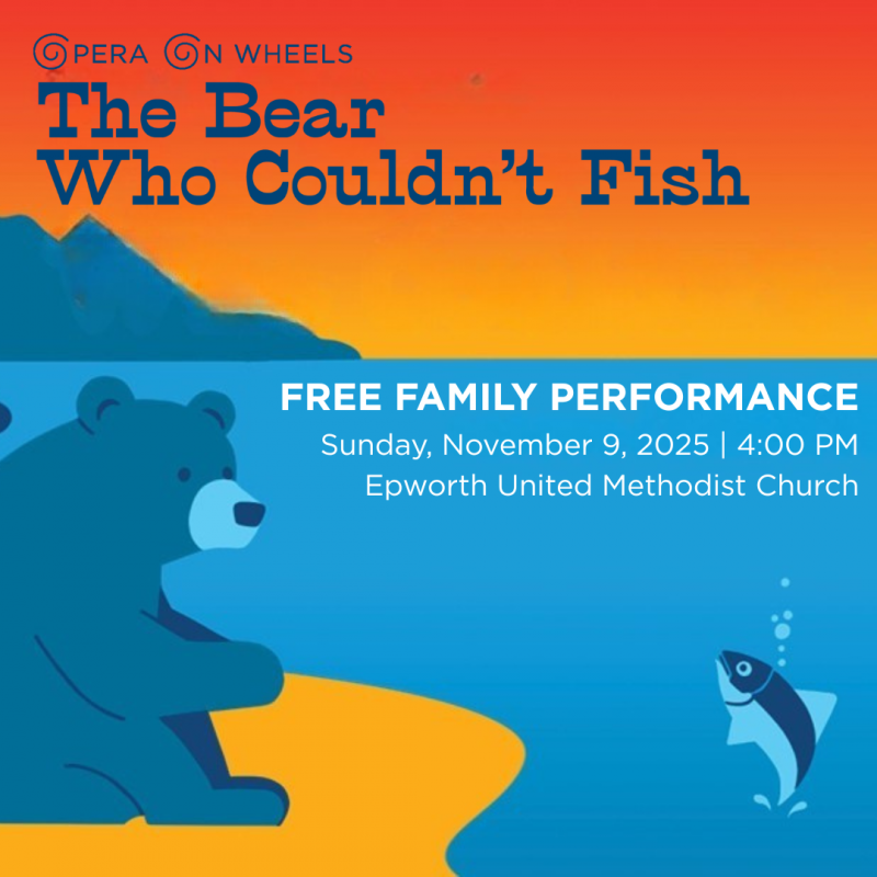 Thumbnail photo of Toledo Opera Presents The Bear Who Couldn’t Fish at Epworth United Methodist Church